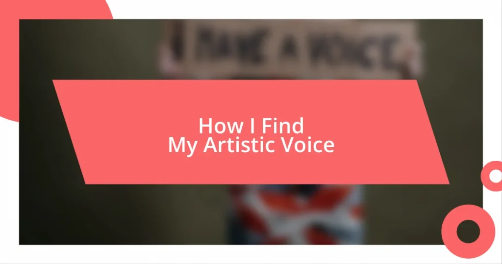 How I Find My Artistic Voice