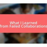 What I Learned from Failed Collaborations