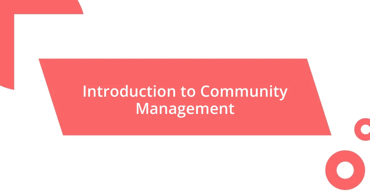 Introduction to Community Management